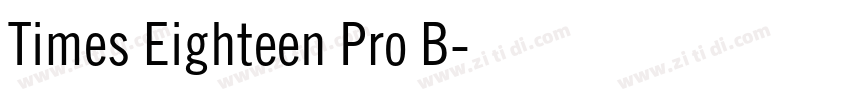 Times Eighteen Pro B字体转换